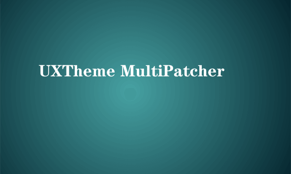 UXTheme MultiPatcher