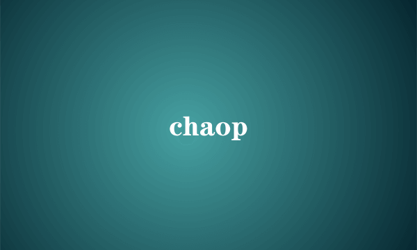 chaop