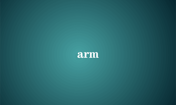 arm