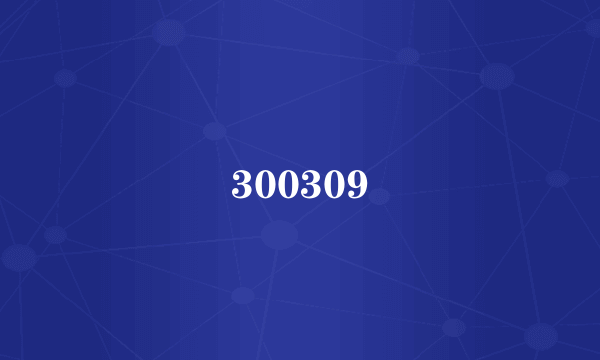 300309