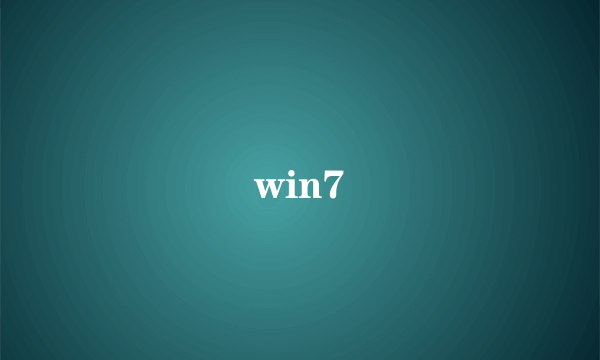 win7