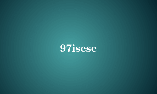 97isese