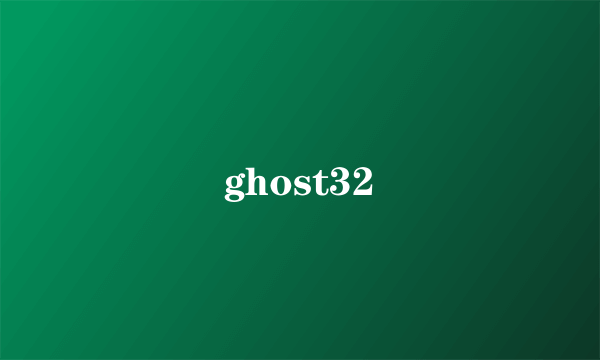 ghost32