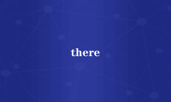 there