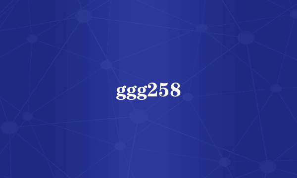 ggg258