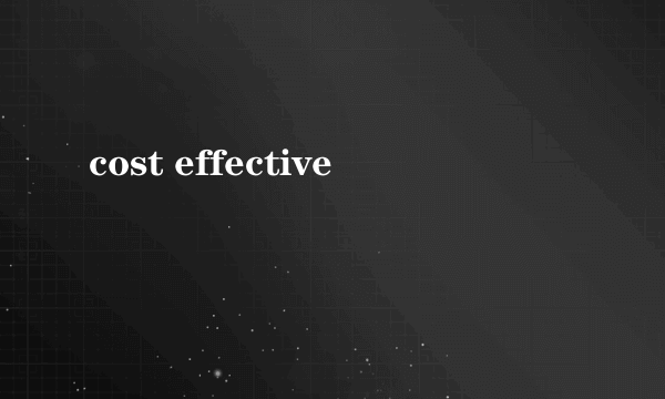 cost effective