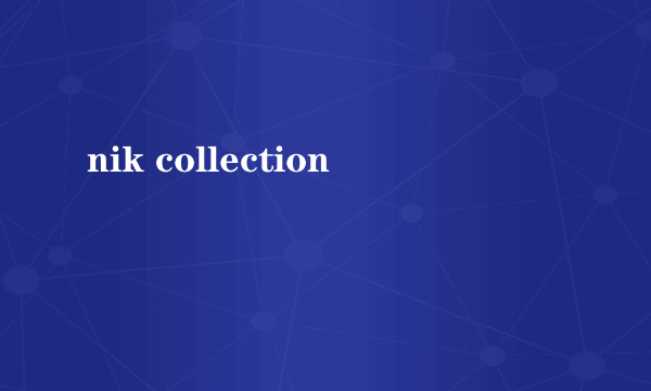 nik collection